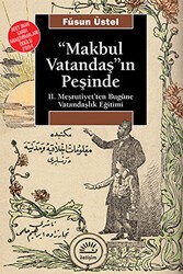 Makbul Vatandaş’ın Peşinde - İletişim Yayınevi