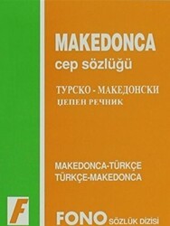 Makedonca - Türkçe - Türkçe - Makedonca Cep Sözlüğü - Fono Yayınları