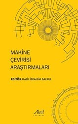Makine Çevirisi Araştırmaları - Aktif Yayınevi