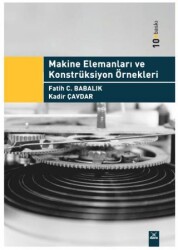 Makine Elemanları ve Konstrüksiyon Örnekleri - 1