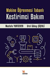 Makine Öğrenmesi Tabanlı Kestirimci Bakım - Kriter Yayınları