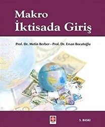Makro İktisada Giriş - Ekin Basım Yayın