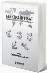 Makro İktisat Teoriler-Politikalar-Uygulamalar - Efe Akademi Yayınları