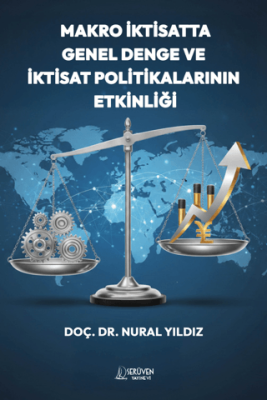 Makro İktisatta Genel Denge ve İktisat Politikalarının Etkinliği - 1