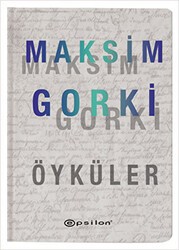 Maksim Gorki Öyküler - Epsilon Yayınevi