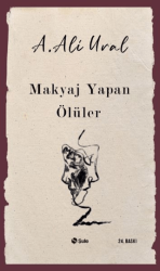 Makyaj Yapan Ölüler - Şule Yayınları