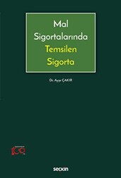 Mal Sigortalarında Temsilen Sigorta - Seçkin Yayıncılık