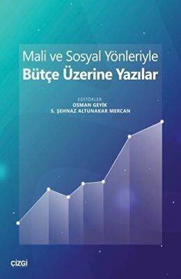 Mali ve Sosyal Yönleriyle Bütçe Üzerine Yazılar - 1