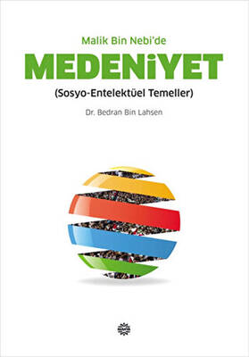 Malik Bin Nebi’de Medeniyet - 1