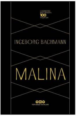 Malina – Ingeborg Bachmann 100 Yaşında - 1