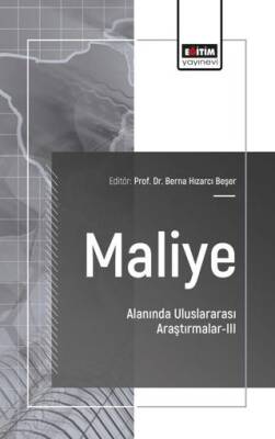 Maliye Alanında Uluslararası Araştırmalar - III - 1