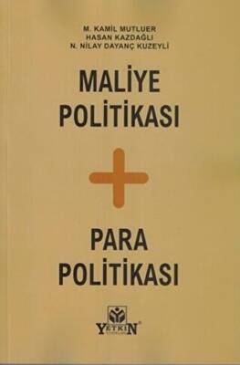 Maliye Politikası + Para Politikası - 1