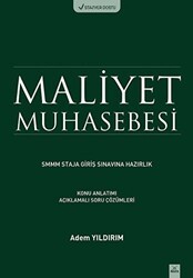 Maliyet Muhasebesi SMMM Staja Giriş Sınavına Hazırlık - Dora Basım Yayın