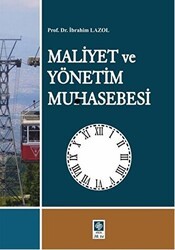 Maliyet ve Yönetim Muhasebesi - Ekin Basım Yayın