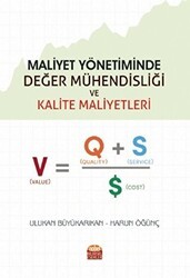 Maliyet Yönetiminde Değer Mühendisliği ve Kalite Maliyetleri - Nobel Bilimsel Eserler