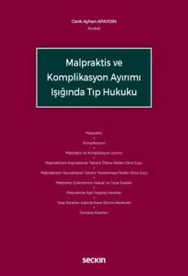 Malpraktis ve Komplikasyon Ayırımı Işığında Tıp Hukuku - 1