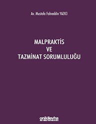 Malpraktis ve Tazminat Sorumluluğu - On İki Levha Yayınları