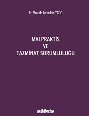 Malpraktis ve Tazminat Sorumluluğu - 1