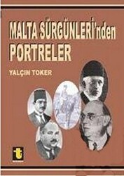 Malta Sürgünleri’nden Portreler - Toker Yayınları