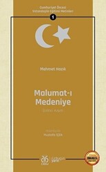 Malumat-ı Medeniye Birinci Kısım - Osmanlıca Aslıyla Birlikte - DBY Yayınları