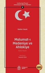 Malumat-ı Medeniye ve Ahlakiye İkinci Kısım - Osmanlıca Aslıyla Birlikte - DBY Yayınları