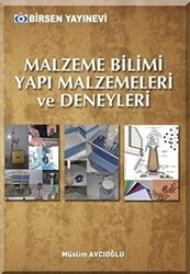 Malzeme Bilimi Yapı Malzemeleri ve Deneyleri - Birsen Yayınevi