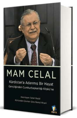 Mam Celal - Kürdistan’a Adanmış Bir Hayat - 1