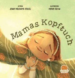 Mamas Kopftuch - Karavan Çocuk Yayınları