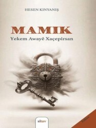 Mamik Cureyê Yekem Yê Xaçepirsan - Sitav Yayınevi