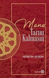Mana Yarım Kalmasın - Yeditepe Yayınevi