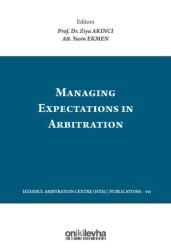 Managing Expectations in Arbitration - On İki Levha Yayınları