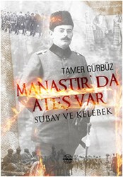 Manastır`da Ateş Var - Mühür Kitaplığı