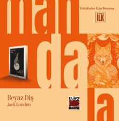 Mandala Dünyası - Beyaz Diş - Elips Kitap