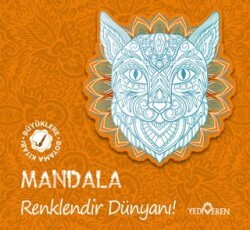 Mandala - Renklendir Dünyanı! - Yediveren Yayınları