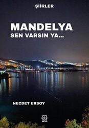 Mandelya Sen Varsın Ya… - Luna Yayınları