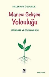 Manevi Gelişim Yolculuğu - Çıra Yayınları
