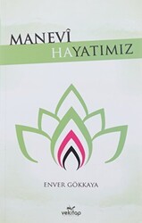 Manevi Hayatımız - VeKitap Yayıncılık