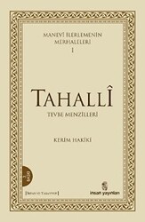 Manevi İlerlemenin Merhaleleri 1: Tahalli - İnsan Yayınları