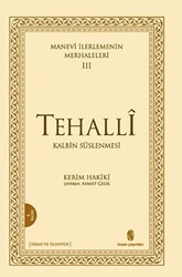 Manevi İlerlemenin Merhaleleri 3 Tehalli - İnsan Yayınları