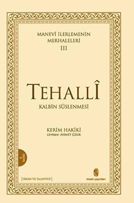 Manevi İlerlemenin Merhaleleri 3 Tehalli - 1
