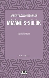 Manevi Yolculuğun Ölçüleri Mizanü`s-Sülük Mehmed Raif Efendi - Kitap Dünyası Yayınları
