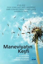 Maneviyatın Keşfi - 21 Boyutta Kendi Kendine Yardım Kılavuzu - Nobel Akademik Yayıncılık