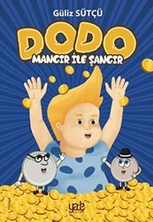 Mangır İle Şangır - Dodo - Yade Kitap