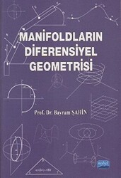 Manifoldların Diferensiyel Geometrisi - Nobel Akademik Yayıncılık