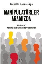 Manipülatörler Aramızda - Diyojen Yayıncılık