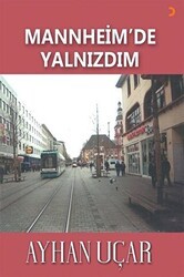 Mannheim’de Yalnızdım - Cinius Yayınları