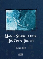 Man`s Search For His Own Truth - Nobel Kültür