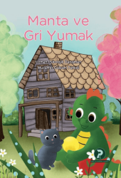Manta ve Gri Yumak - Psiko-tin Akademi Yayınları