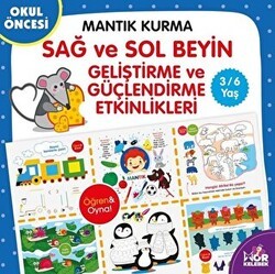 Mantık Kurma Sağ ve Sol Beyin Geliştirme ve Güçlendirme Etkinlikleri - Halk Kitabevi