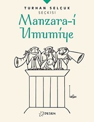 Manzara-i Umumiye - Turhan Selçuk Seçkisi - Desen Yayınları